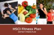 HSCI Fitness Plan DISTRICT FITNESS PLAN. A Physical Education Webquest Kim Butler, EdD & Bobbi Acosta Sweetwater Union High School District.