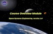 Space Systems Engineering: Course Overview Module Course Overview Module Space Systems Engineering, version 1.0.