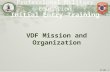 Slide 1 VDF Mission and Organization Professional Military Education Initial Entry Training.
