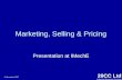 21 November 2007 20CC Ltd Independent Management Consultants Marketing, Selling & Pricing Presentation at IMechE.