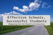 Effective Schools, Successful Students Mapping Out the Road to Graduation.
