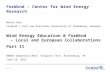 © ForWind ForWind – Center for Wind Energy Research Moses Kärn ForWind / Carl von Ossietzky University of Oldenburg, Germany Wind Energy Education @ ForWind.