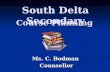 Course Planning Ms. C. Bodman Counsellor South Delta Secondary.