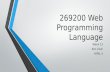 269200 Web Programming Language Week 13 Ken Cosh HTML 5.