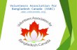 Volunteers Association for Bangladesh Canada (VABC)  .