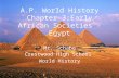 A.P. World History Chapter 3:Early African Societies - Egypt Mr. Schabo Crestwood High School World History =__9-srk3pXGecXpRe0yISsWgWqGRQ=&h=1200&w=1600&sz=521&hl=en&start=0&zoom=1&tbnid=6kd8ZmhWbFSTIM:&tbnh=158&tbnw=206&prev=