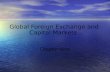 Global Foreign Exchange and Capital Markets Chapter Nine.