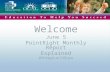 1 Welcome June 5 PointRight Monthly Report Explained Will begin at 2:00 pm.