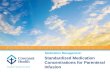 Standardized Medication Concentrations for Parenteral Infusion Medication Management: Revised: February 19, 2014.