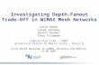 Investigating Depth-Fanout Trade-Off in WiMAX Mesh Networks Salim Nahle Luigi Iannone Benoit Donnet Timur Friedman Laboratoire LIP6 – CNRS Université Pierre.
