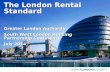 The London Rental Standard Greater London Authority South West London Housing Partnership Conference July 2014.