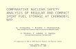 COMPARATIVE NUCLEAR SAFETY ANALYSIS OF REGULAR AND COMPACT SPENT FUEL STORAGE AT CHORNOBYL NPP Yu. Kovbasenko, Y. Bilodid, V. Khalimonchuk, State Scientific.