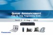 Queue Announcement Step By Step Programming Guide Rev0.1 6 Aug., 2013.