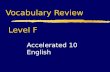 Vocabulary Review Level F Accelerated 10 English.