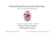 Diminishing Partnership Housing by: ex Cllr Bill Powell bill@vts16.fastmail.net  Housing Portfolio (2005 to 2007) North.