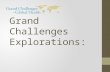 Grand Challenges Explorations:. Agenda Overview of the Foundation & the GCE Program Specific Topics for this Round How Proposals are Reviewed Preparing.
