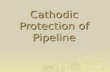 Cathodic Protection of Pipeline 1. Contents  CHAPTER ONE : principle of corrosion  CHAPTER Two : Forms of corrosion  CHAPTER THREE : Environment Effects.