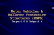 Motor Vehicles & Rollover Protective Structures (ROPS) Subpart O & Subpart W.
