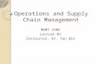 Operations and Supply Chain Management MGMT 3306 Lecture 01 Instructor: Dr. Yan Qin.
