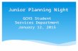 Junior Planning Night GCHS Student Services Department January 12, 2015.