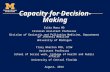 Capacity for Decision-Making Erika Manu MD Clinical Assistant Professor Division of Geriatric and Palliative Medicine, Department of Internal Medicine.