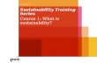 Sustainability Training Series Course 1: What is sustainability? .