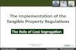 ©2014 Tax Savings. Delivered. Cost Segregation - TPR Implementation The Implementation of the Tangible Property Regulations Cost Segregation Services,