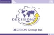DECISION Group Inc.. Decision Group  Mediation Device for Internet Access Provider.