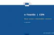 E-TrustEx | CIPA Reuse across e-Government services 17 April2012 Joao Rodrigues Frade.