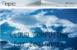 Www.epic.ca CLOUD COMPUTING For Beginners. .