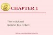 ©2003 South-Western College Publishing, Cincinnati, Ohio CHAPTER 1 TheIndividual Income Tax Return TheIndividual Income Tax Return.