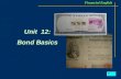 Unit 12: Bond Basics Financial English Unit 12: Revision of Unit 11Revision of Unit 11Revision of Unit 11Revision of Unit 11 Background information of.