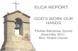 Florida-Bahamas Synod Assembly 2011 Rev. Ruben Duran GOD’S WORK OUR HANDS ELCA REPORT.