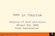 Think Infrastructure. Think IDFC. PPP in Tourism Sharing of best practices Bhopal May 2008 Prem Subramaniam.