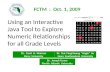 Using an Interactive Java Tool to Explore Numeric Relationships for all Grade Levels Dr. Carol A. Marinas Barry University Dr. Hui Fang Huang “Angie” Su.