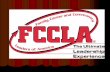 What is FCCLA? Family, Career and Community Leaders of America. Family, Career and Community Leaders of America. The only student-led organization with.