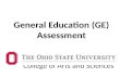General Education (GE) Assessment College of Arts and Sciences.