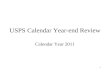 1 USPS Calendar Year-end Review Calendar Year 2011.