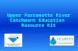 Upper Parramatta River Catchment Education Resource Kit.