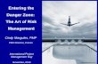 Entering the Danger Zone: The Art of Risk Management Cindy Margules, PMP PMO Director, Convio  International Project Management Day November,