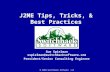 Sue Spielman sspielman@switchbacksoftware.com President/Senior Consulting Engineer  2004 Switchback Software LLC J2ME Tips, Tricks, & Best Practices.