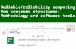 D. Novak R. Pukl Reliable/reliability computing for concrete structures: Methodology and software tools Brno University of Technology Brno, Czech Republic.