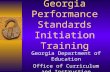 Georgia Performance Standards Initiation Training Georgia Department of Education Office of Curriculum and Instruction.