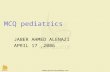 MCQ pediatrics JABER AHMED ALENAZI APRIL 17,2006.