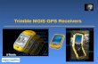 Trimble MGIS GPS Receivers. Trimble GPS Receiver  Juno ST Handheld  Pathfinder XB  GeoExplorer 2005 Series.