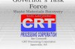 Governor’s Task Force Waste Materials Recovery and Disposal Jim Cornwell CRT Processing Corporation Janesville, WI.