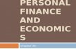 PERSONAL FINANCE AND ECONOMICS Chapter 20. Section 1 Managing Your Money.