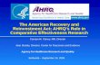 The American Recovery and Reinvestment Act: AHRQ's Role in Comparative Effectiveness Research Carolyn M. Clancy, MD, Director Jean Slutsky, Director, Center.