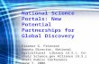 National Science Portals: New Potential Partnerships for Global Discovery Eleanor G. Frierson Deputy Director, National Agricultural Library (U.S.), Co-chair.