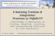 CCSUCCSU E-learning Creation & Integration: Promises or Pitfalls??? (Challenges & Approaches to Finding, Adapting, Creating, and Incorporating Effective.